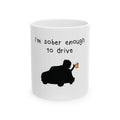 I'm Sober I Coffee Cup