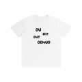 Du, Bist, Gut, Genug I T-Shirt
