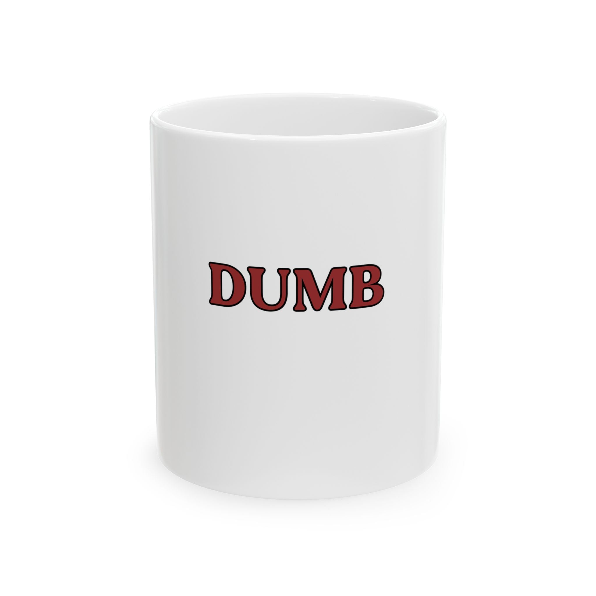 Dumb I Coffee Cup