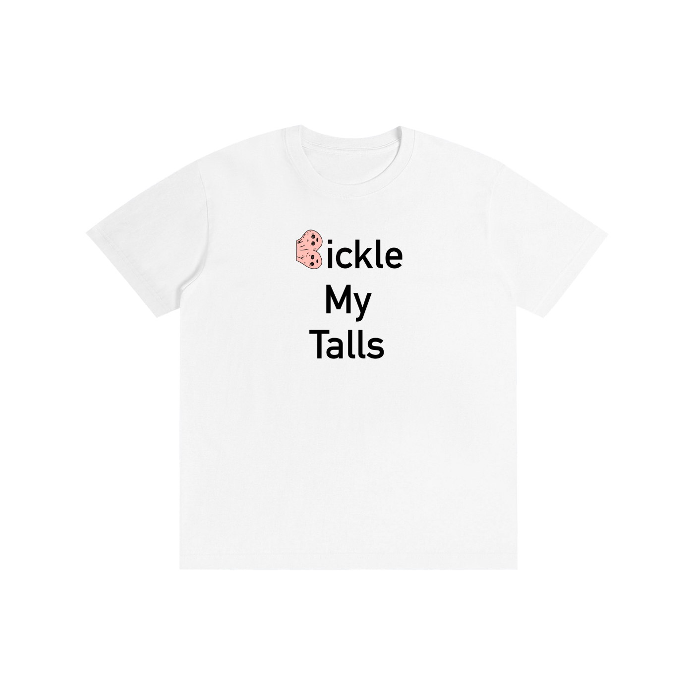 Bickle My Talls I T-Shirt